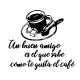 Satz über Kaffee und Freunde